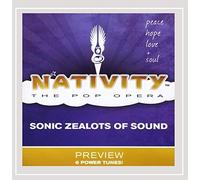 Sonic Zealots of Sound - Nativity the Pop Opera Preview