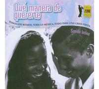 Sonido Latino - Que Manera De Quererte [Import]
