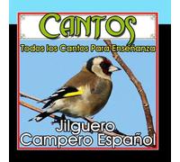Sonido y Cantos de Pajaros - Todos Los Cantos Para Enseñanza. Jilguero Campero Español [Import]