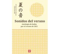 Sonidos del verano: Antología de haiku por el verano de 2025