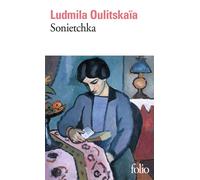Sonietchka Prix Médicis étranger 1996 - Lûdmila Evgen'evna Ulickaâ - Gallimard - Poche - Roman