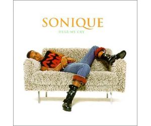 Sonique - Hear My Cry