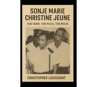 SONJE MARIE CHRISTINE JEUNE: YON FANM, YON POLIS, YON SITWAYÈN