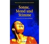 Sonne, Mond und Stimme Kia, Romeo Alavi,Schulze-Schindler, Renate (Auteur)
