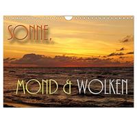 Sonne, Mond und Wolken (Wandkalender 2026 DIN A4 quer), CALVENDO Monatskalender: Dieser Kalender zeigt stimmungsvolle Himmelsgebilde