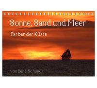 Sonne, Sand und Meer. Farben der Küste (Tischkalender 2026 DIN A5 quer), CALVENDO Monatskalender: Naturerlebnisse an Deutschlands Küsten.