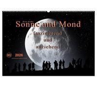 Sonne und Mond - faszinierend und anziehend (Wandkalender 2026 DIN A2 quer), CALVENDO Monatskalender: Sonne und Mond, Ausgangspunkt vieler Märchen und ... für Sehnsucht, Romantik und Verliebtheit.