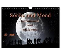 Sonne und Mond - faszinierend und anziehend (Wandkalender 2026 DIN A4 quer), CALVENDO Monatskalender: Sonne und Mond, Ausgangspunkt vieler Märchen und ... für Sehnsucht, Romantik und Verliebtheit.