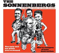 Sonnenbergs,the - You Only Call Me When Your're Stoned/She's a Wea [Import]