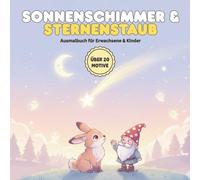 Sonnenschimmer & Sternenstaub: Ein Malbuch mit über 20 Tag & Nacht Motiven für Erwachsene & Kinder | Kawaii Entspannung