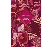 Sonnets: A beautiful deluxe gift edition of Shakespeare's immortal poems