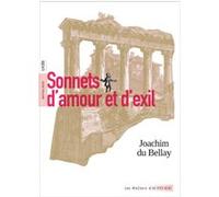 Sonnets d'amour et d'exil Joachim Du Bellay (Auteur), Adèle Payen De La Garanderie (Postface), François Olislaeger (Illustration)
