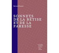 Sonnets de la bêtise et de la paresse