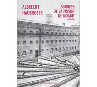 Sonnets de la prison de Moabit Edition bilingue français-allemand - Albrecht Haushofer - La Cooperative - broché - Poésie