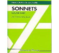SONNETS DE LOUISE LABE-PARCOURS DE LECTURE