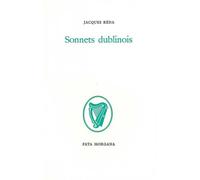Sonnets dublinois - Jacques Réda - Fata Morgana - broché - Livre
