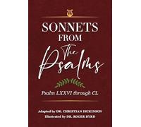 Sonnets From the Psalms: Psalm LXXVI through CL
