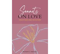 Sonnets On Love: Gratitude and Devotion