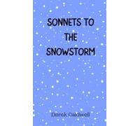 Sonnets To The Snowstorm