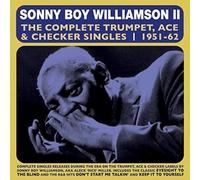 Sonny Boy Williamson - Complete Trumpet Ace & Checker Singles 1951-62 [Cd]