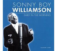Sonny Boy Williamson - early in the morning