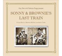 Sonny & Brownie's Last Train by DAVIS,GUY/FABRIZIO POGGI [VINYL] NEUF