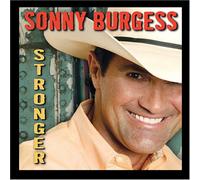Sonny Burgess - Stronger
