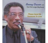 Sonny Craver With The Pat Longo Big Band - Please Send Me Someone to Love (UK Import)