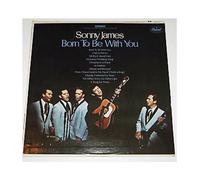 SONNY JAMES - SONNY JAMES born to be with you CAPITOL 111 (LP vinyl record)