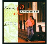 Sonny Landreth & Bayou Rhythm - Down in Louisiana