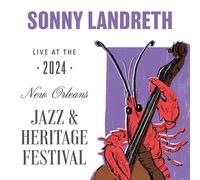 Sonny Landreth - Live At Jazzfest 2024