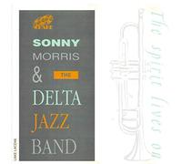 Sonny Morris Jazz Band - The Spirit Lives on [Import]