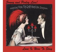 Sonny & Perley Live-Love is Here to Stay
