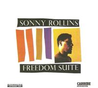Sonny Rollins - Freedom Suite