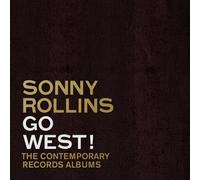 Sonny Rollins - Go West: The Contemporary Records Albums