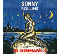 Sonny Rollins - in Denmark, Vol.2 [Import]