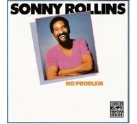 SONNY ROLLINS - NO PROBLEM CD NEUF