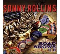 Rollins, Sonny - Road Shows Vol.2