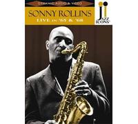 Sonny Rollins, Saxophone Tenor : Live In '65 & '68