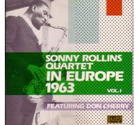 Sonny Rollins - Sonny Rollins Quartet in Europe 1963 - Vol. 1 (UK Import)