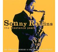 Sonny Rollins: The Freelance Years [5 CD] by Sonny Rollins (2000-04-18)