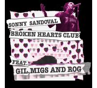 Sonny Sandoval – Broken Hearts Club – Vinyle