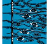 Sonny Stitt - Sonny Stitt, Bud Powell, J.J. Johnson