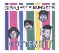 SONNY & THE SUNSET - HIT AFTER HIT CD NEW