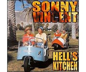 Sonny Vincent - Hell's Kitchen