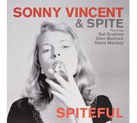 Sonny Vincent & Spite - Spiteful