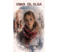 Sono io, Olga