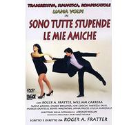 Sono Tutte Stupende Le Mie Ami [Dvd]