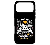 Sono Una Dottoressa Sempre Ragione Idee Regalo Dottoressa Coque pour iPhone 17 Pro Max