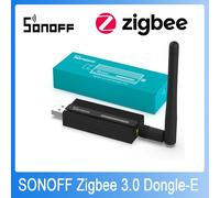 SONOFF Zigbee Dongle-E 3.0 USB Dongle universel ZigBee passerelle via ZHA ou Zigbee2MQTT prise en charge SONOFF ZBMINI S26ZBR2 SNZB ZBDongle-E